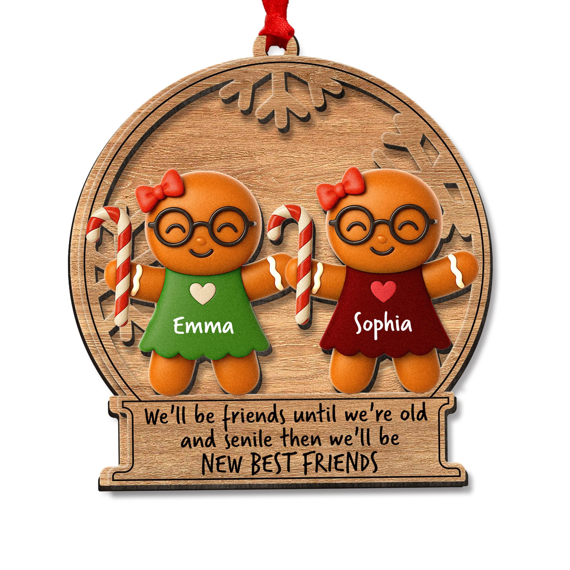 We'll Be Friends Until We're Old - Personalized Wooden Ornament