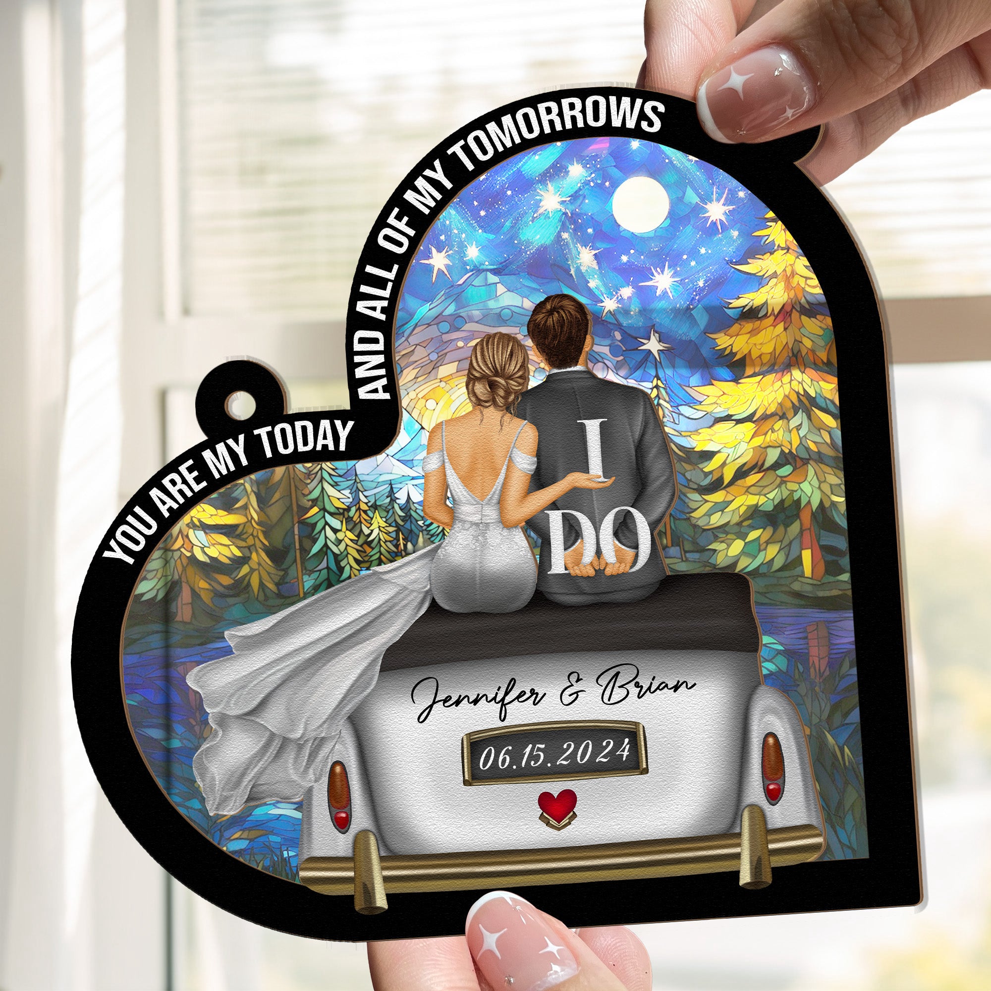 Wedding-Gift-You-Are-My-Today-Personalized-Window-Hanging-Suncatcher-Ornament_3