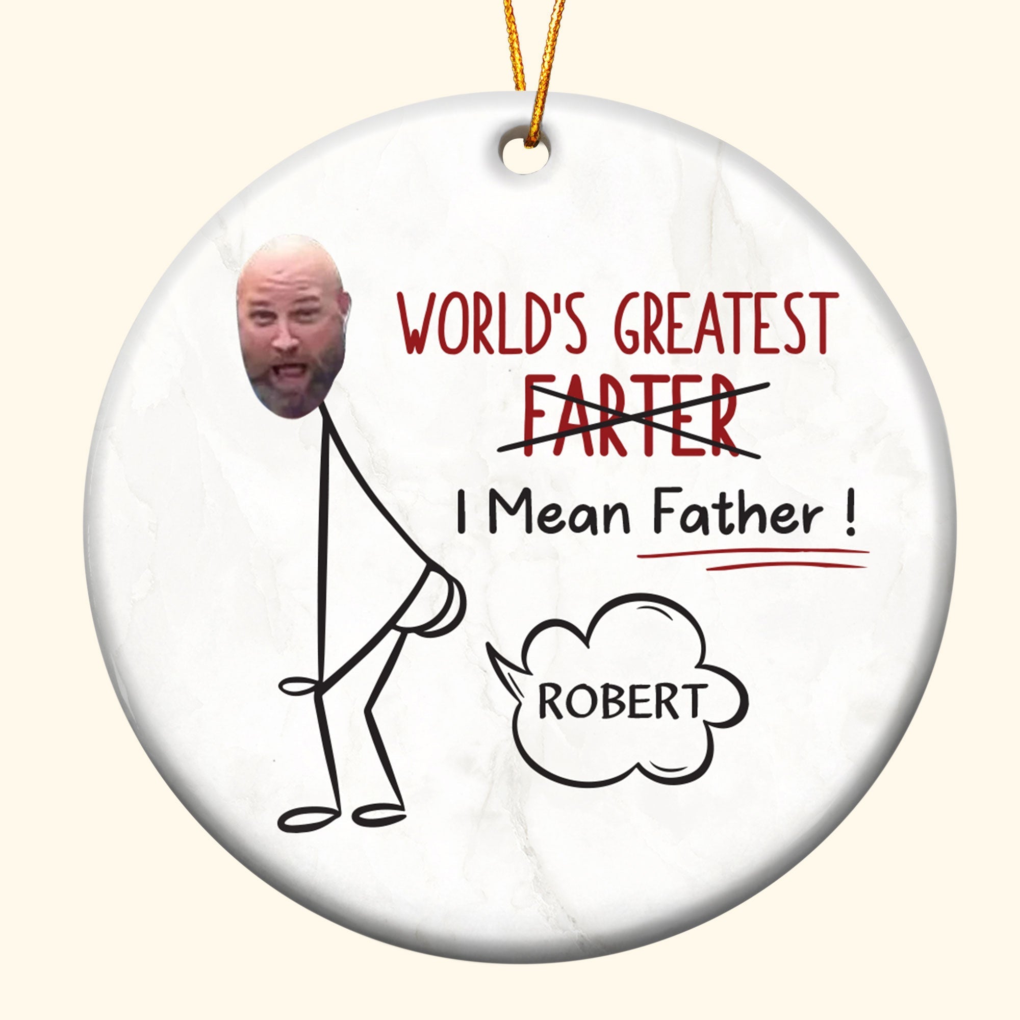 World's Greatest Farter 2 - Personalized Ceramic Photo Ornament