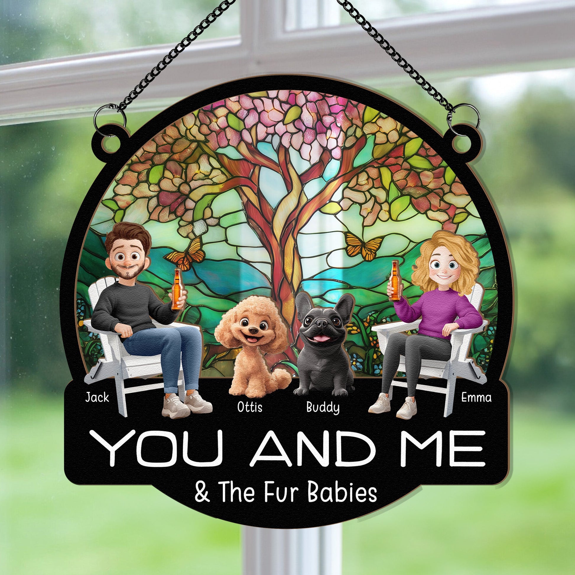 You-And-Me-And-The-Fur-Babies-Personalized-Window-Hanging-Suncatcher-Ornament-3