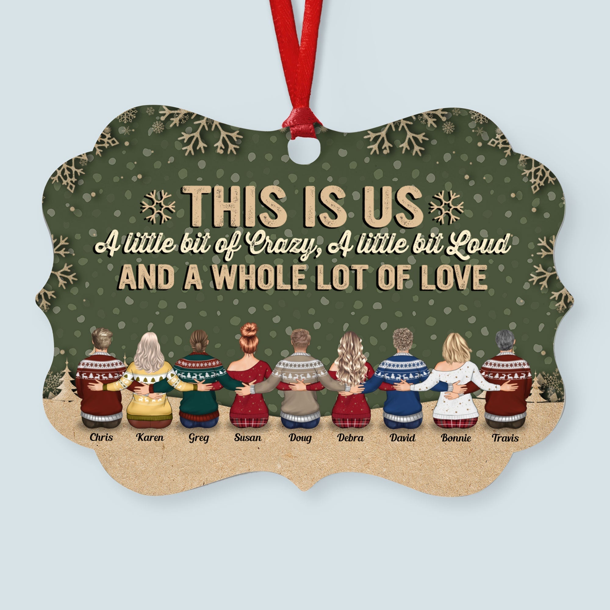 This Is Us A Little Bit Of Crazy - Personalized Wooden/Aluminum Ornament - Christmas Gift For Family - Up to 10 people